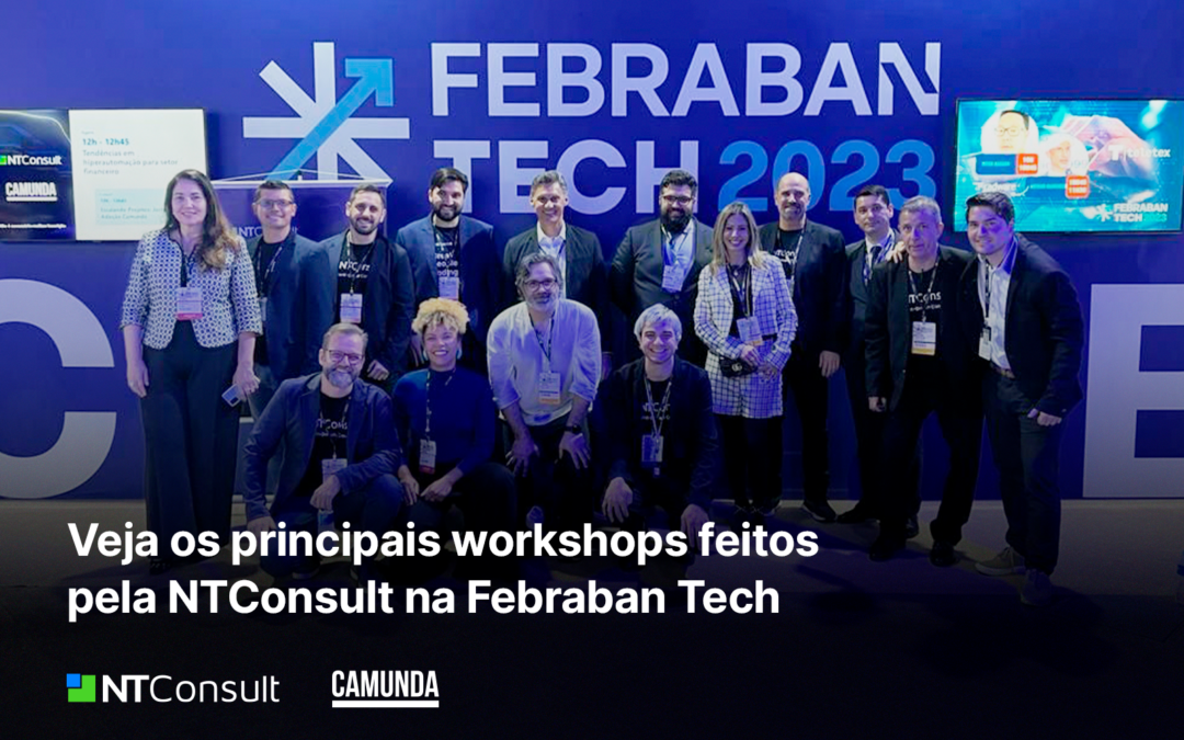 Veja os principais workshops feitos pela NTConsult na Febraban Tech